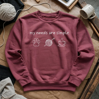 My Needs Are Simple Sweatshirt - Prismatic Fiber Arts