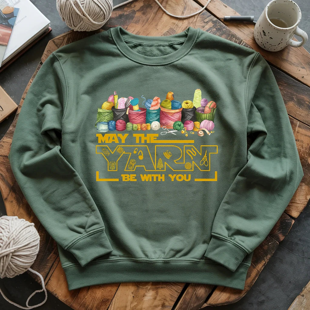 May The Yarn Be With You Sweatshirt - Prismatic Fiber Arts