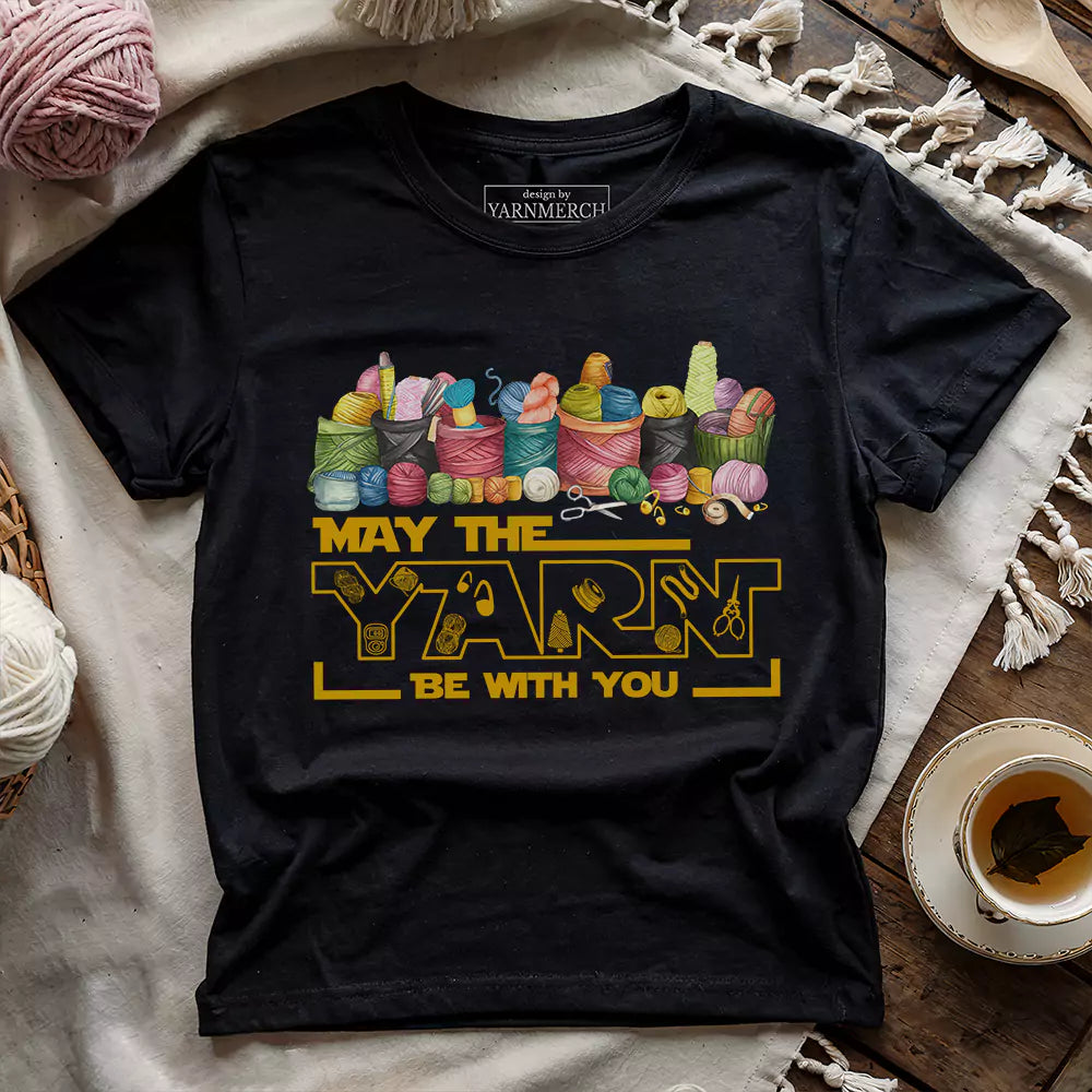 May The Yarn Be With You T-shirt - Prismatic Fiber Arts