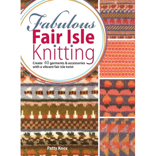 Fabulous Fair Isle Knitting
