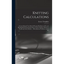 Knitting Calculations; a Cross-indexed Text Book of Practical Problems in Flat and rib Knitting On the Interrelation of Yarn Number; Diameter; Needles