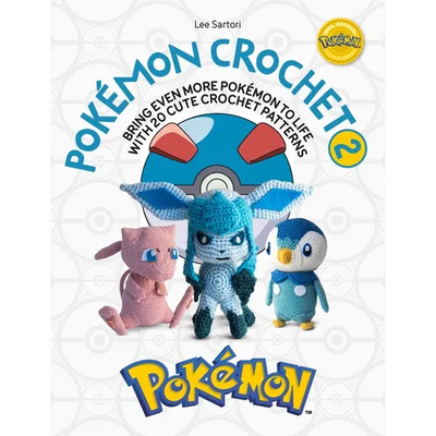 Pokémon Crochet Vol 2: Bring Even More Pokémon to Life with 20 Cute Crochet Patterns - Paperback - Prismatic Fiber Arts