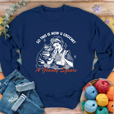 How U Crochet Sweatshirt - Prismatic Fiber Arts