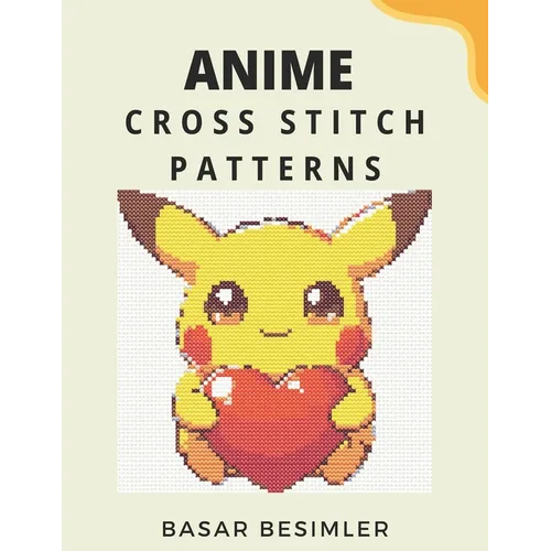 Anime Cross Stitch Patterns: 20 Cute Anime Cross Stitch Patterns