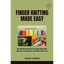 Finger Knitting Made Easy: No-Needle Projects to Create Beautiful Scarves, Accessories, and Gifts with Yarn - Paperback - Prismatic Fiber Arts
