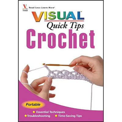 Crochet Visual Quick Tips