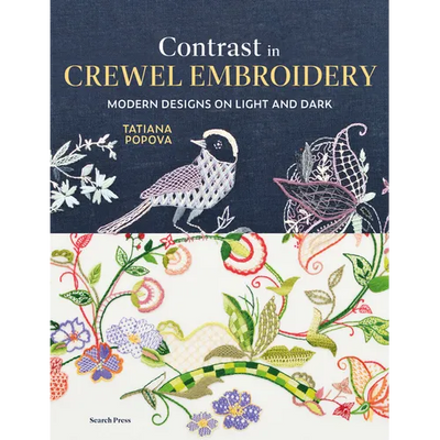 Contrast in Crewel Embroidery: Modern Designs Stitched on Light and Dark