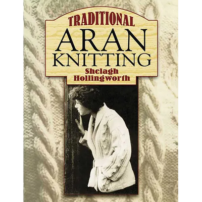 Traditional Aran Knitting