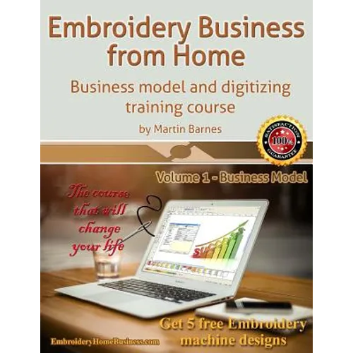 Embroidery Business from Home: Business Model and Digitizing Training Course