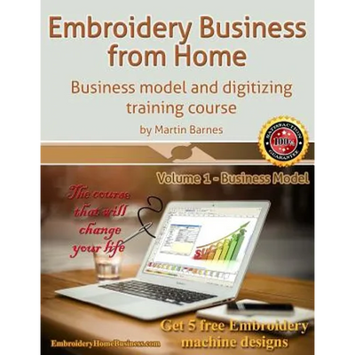 Embroidery Business from Home: Business Model and Digitizing Training Course