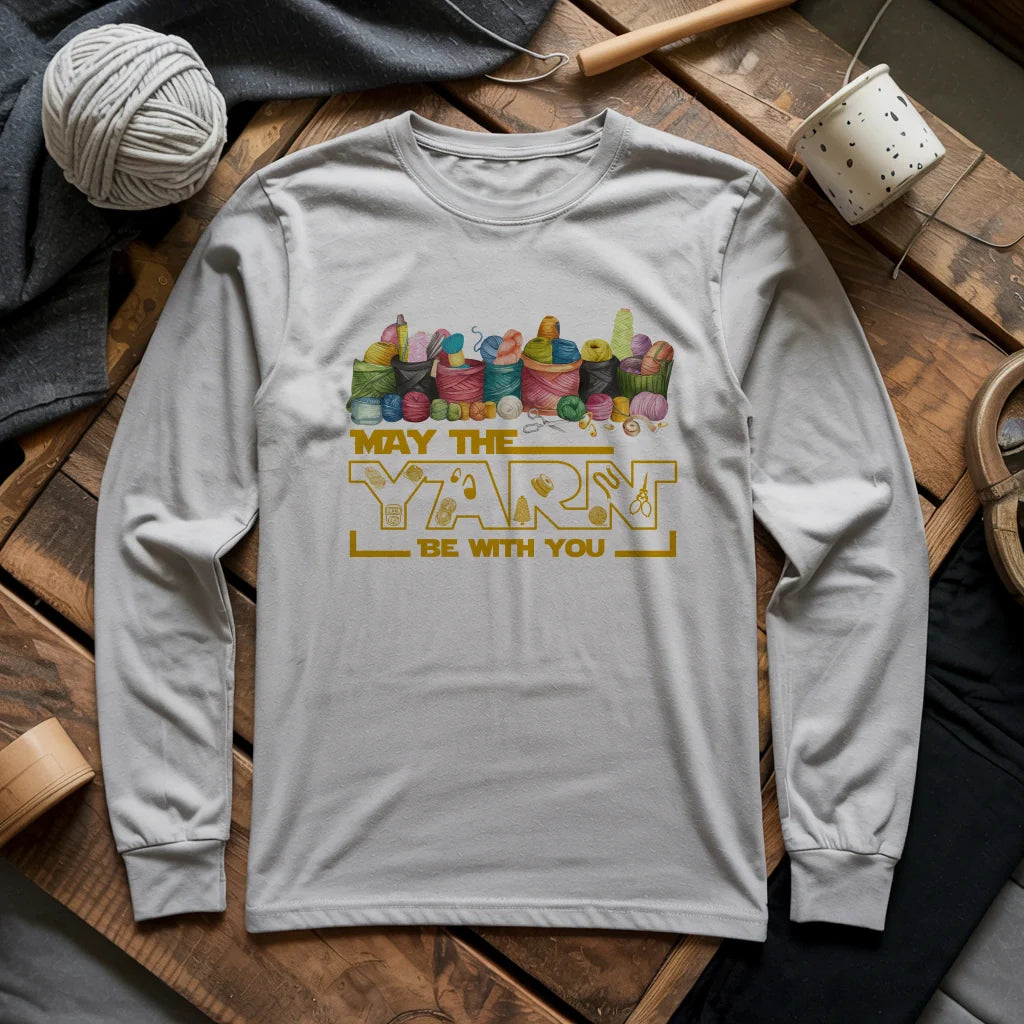 May The Yarn Be With You Long Sleeve T-shirt - Prismatic Fiber Arts