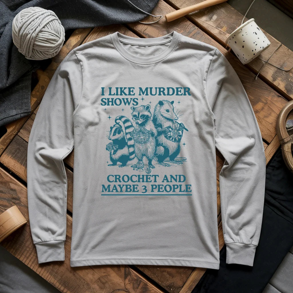 Weird hobbies Long Sleeve T-shirt - Prismatic Fiber Arts
