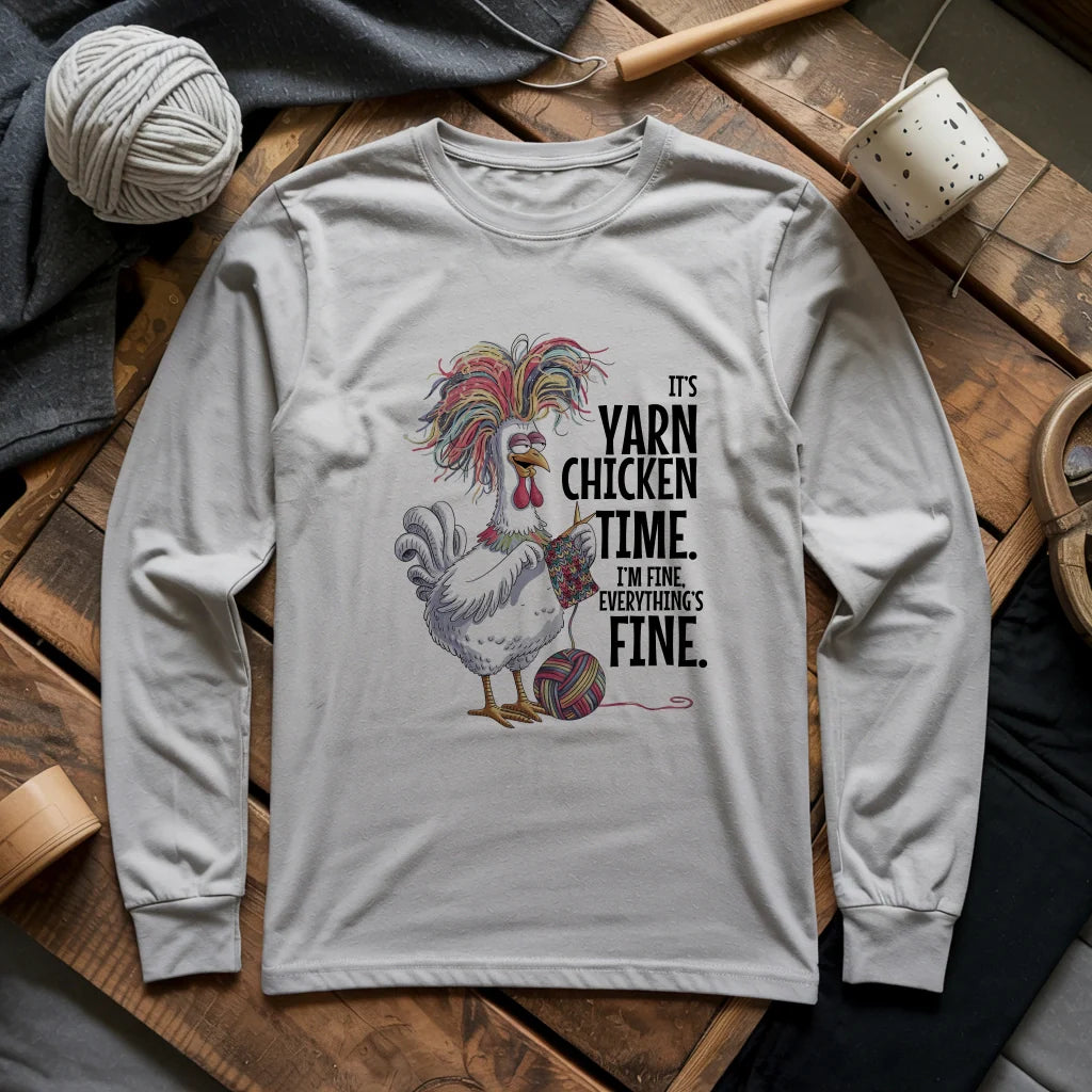 Yarn Chicken Time Long Sleeve T-shirt - Prismatic Fiber Arts