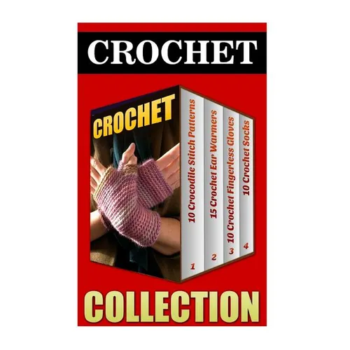 Crochet: 10 Crocodile Stitch Patterns + 15 Crochet Ear Warmers + 10 Crochet Fingerless Gloves + 10 Crochet Socks - Paperback - Prismatic Fiber Arts