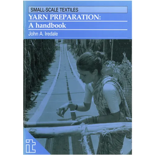 Yarn Preparation: A Handbook
