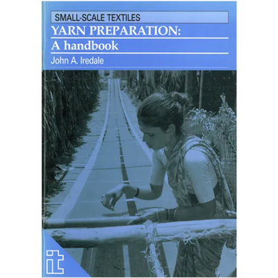 Yarn Preparation: A Handbook