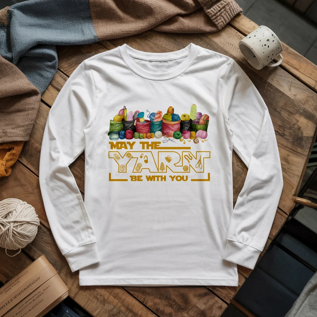 May The Yarn Be With You Long Sleeve T-shirt - Prismatic Fiber Arts
