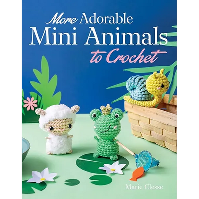 More Adorable Mini Animals to Crochet