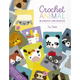 Crochet Animal Blankets and Blocks: Create Over 100 Animal Projects from 18 Cute Crochet Blocks