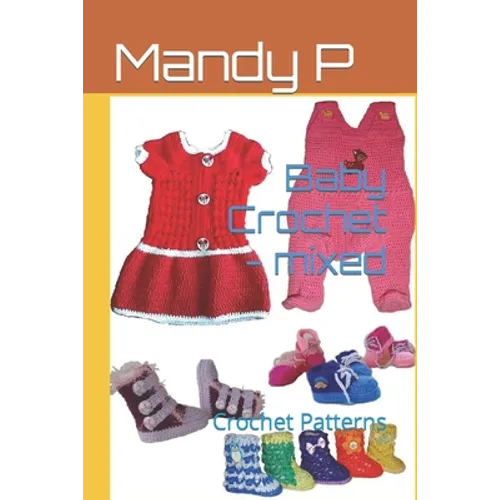 Baby Crochet - mixed: Crochet Patterns