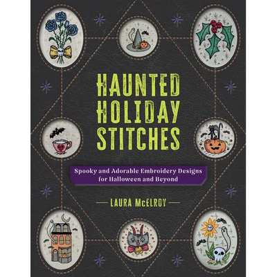 Haunted Holiday Stitches: Spooky and Adorable Embroidery Designs for Halloween and Beyond