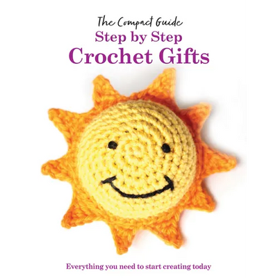 Step by Step: Crochet Gifts